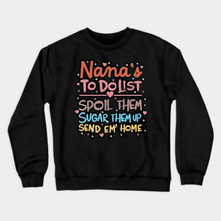 NANAS SHOPPING LISIT Crewneck Sweatshirt